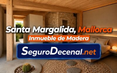 Seguro Decenal Santa Margalida Mallorca