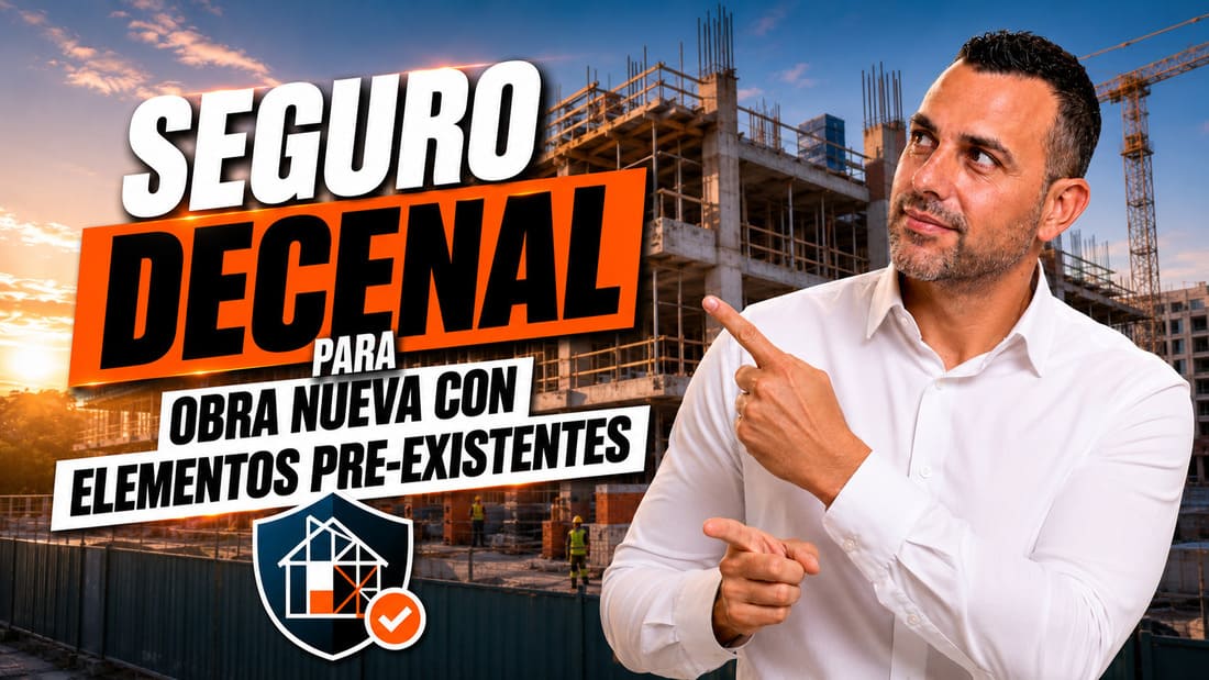 Seguro Decenal Obra Nueva con Materiales Preexistentes