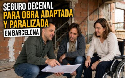 Seguro Decenal para Obra adaptada en Barcelona