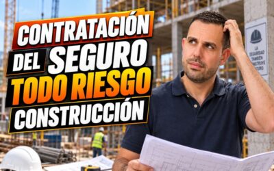 Seguro todo riesgo construcción Guía, Contratación y Precio